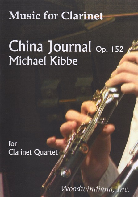 Michael Kibbe China Journal, Op. 152 (4 Bbs)